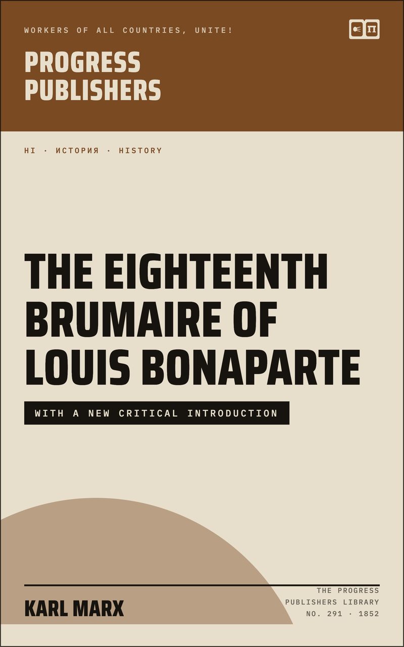 The Eighteenth Brumaire of Louis Bonaparte