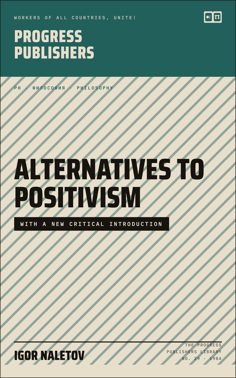 Alternatives to Positivism