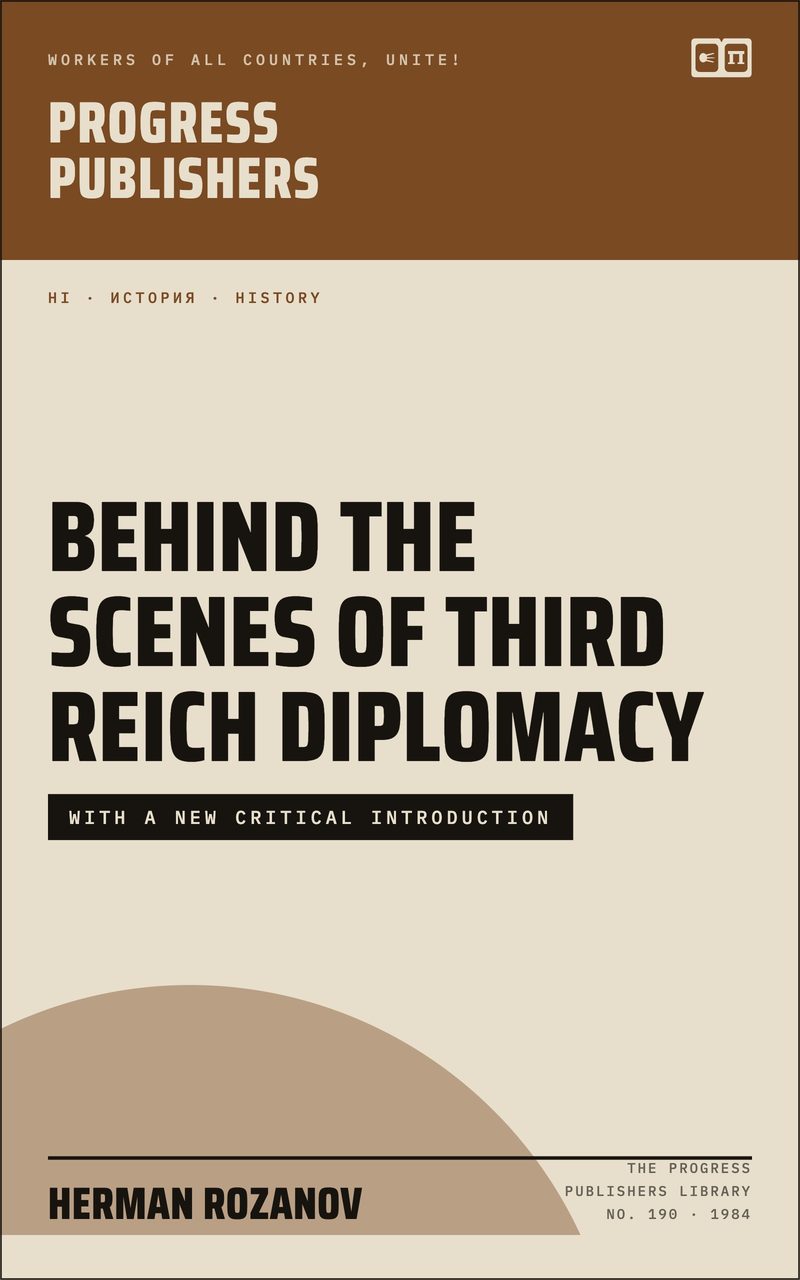 Behind the Scenes of Third Reich Diplomacy
