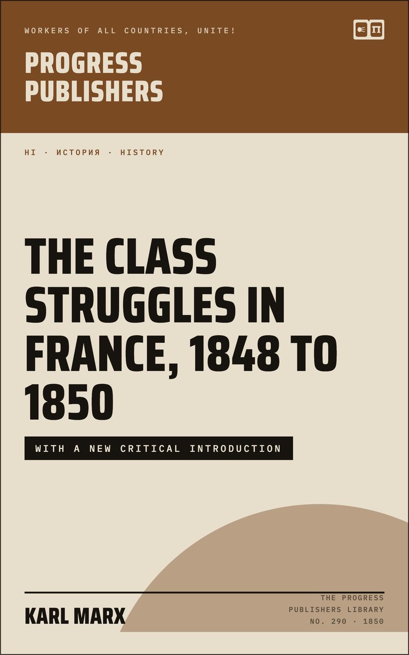 The Class Struggles in France, 1848 to 1850