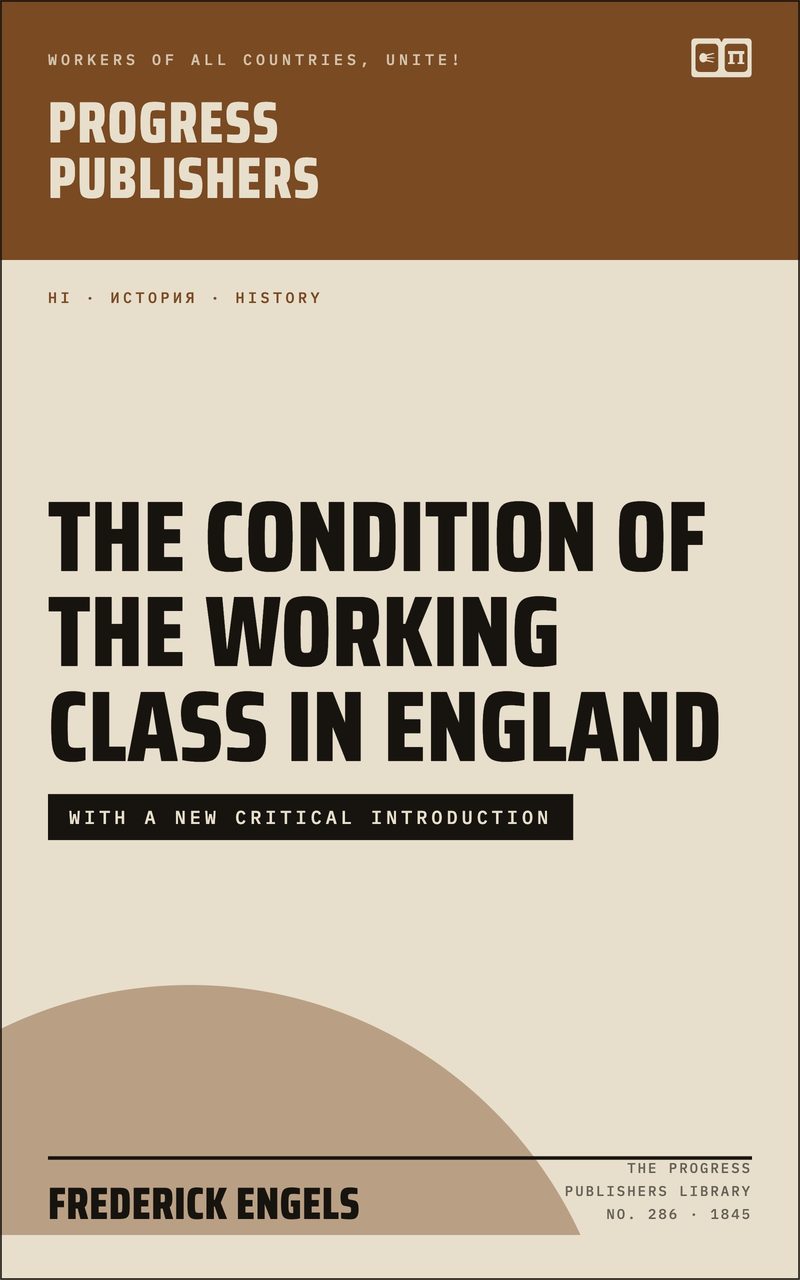 The Condition of the Working-Class in England