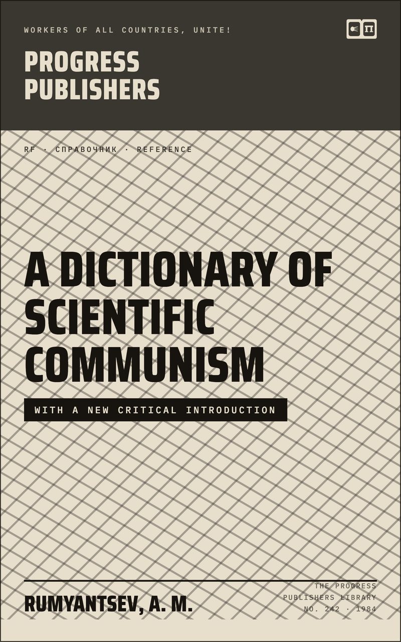A Dictionary of Scientific Communism