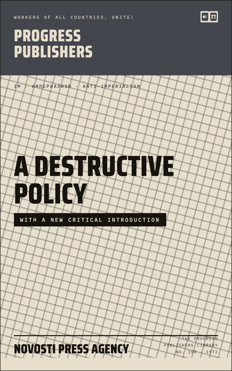 A Destructive Policy