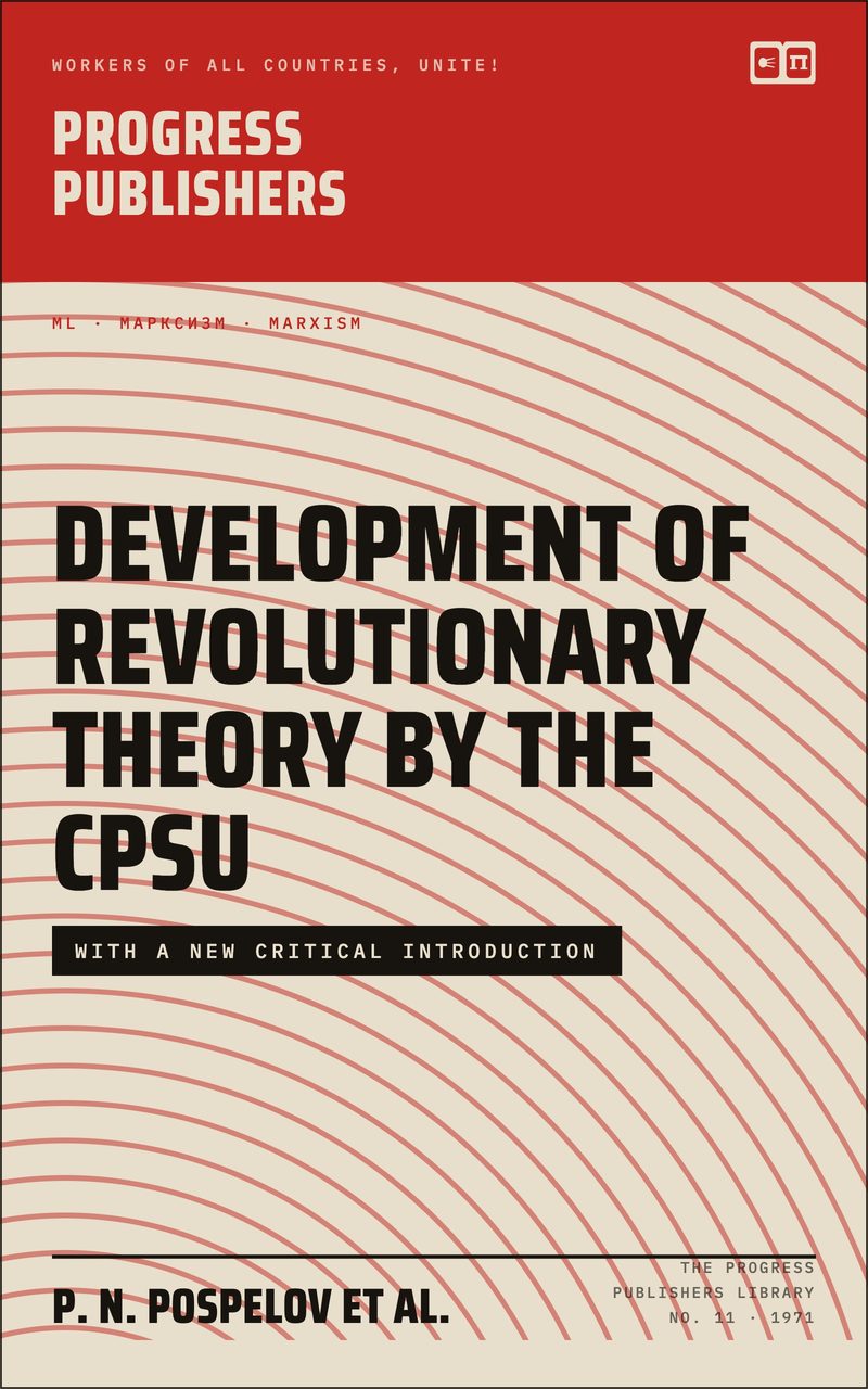 Development of revolutionary theory by the CPSU