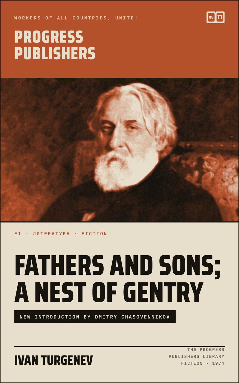 Fathers and Sons; A Nest of Gentry