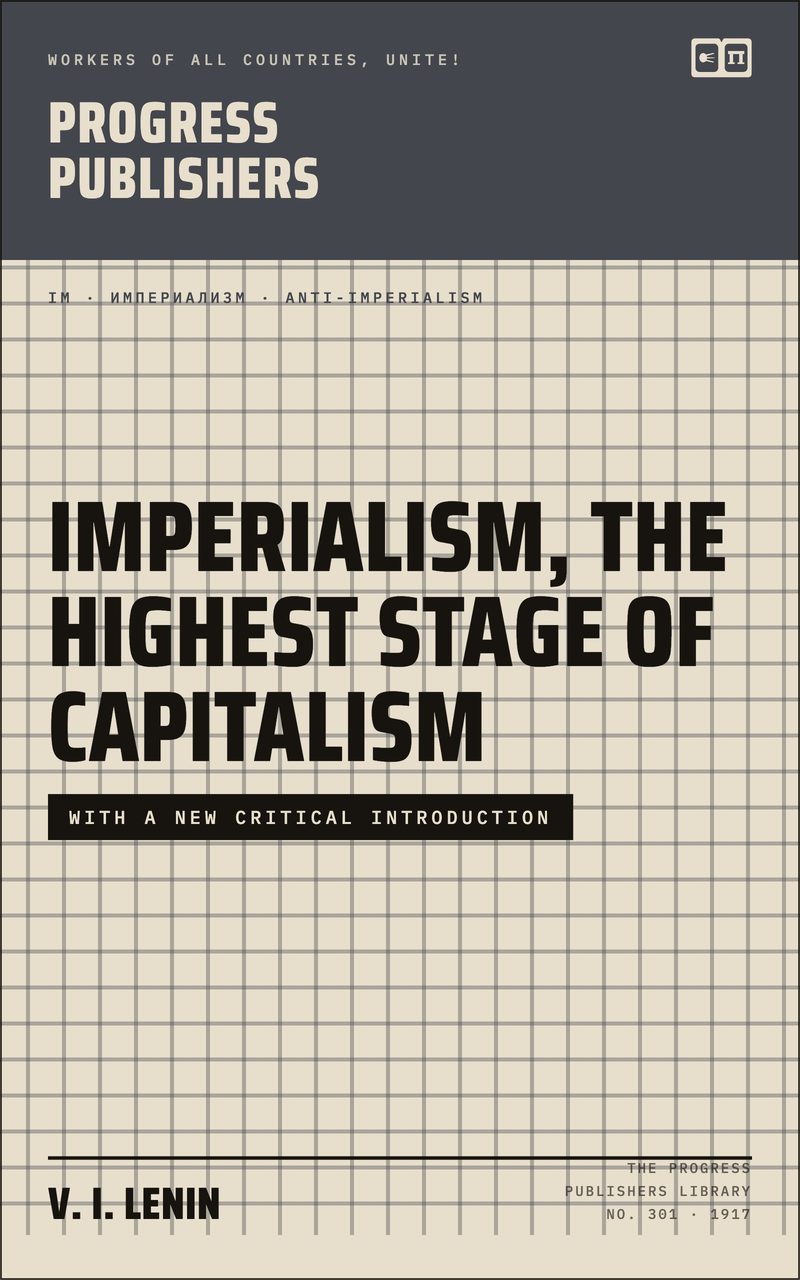 Imperialism, the Highest Stage of Capitalism