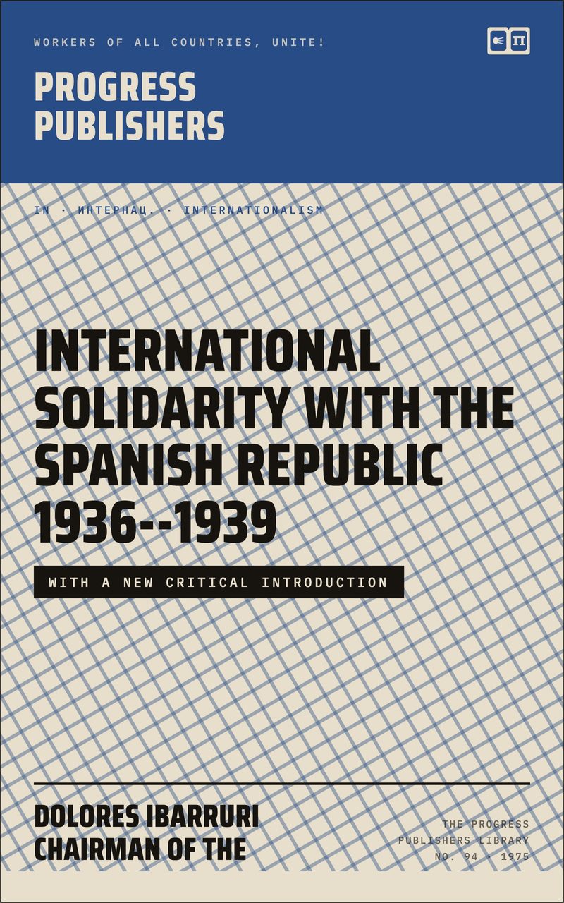 International Solidarity with the Spanish Republic 1936--1939