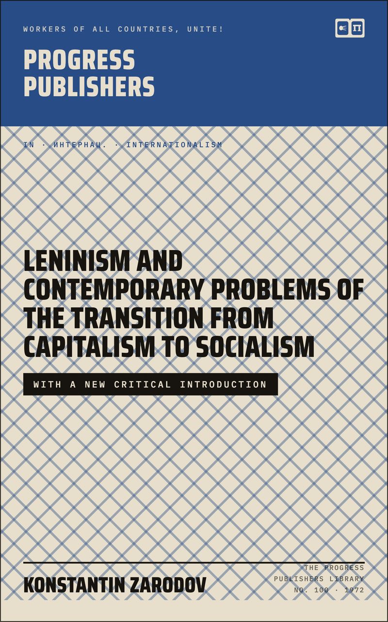 Leninism and Contemporary Problems of the Transition from Capitalism to Socialism