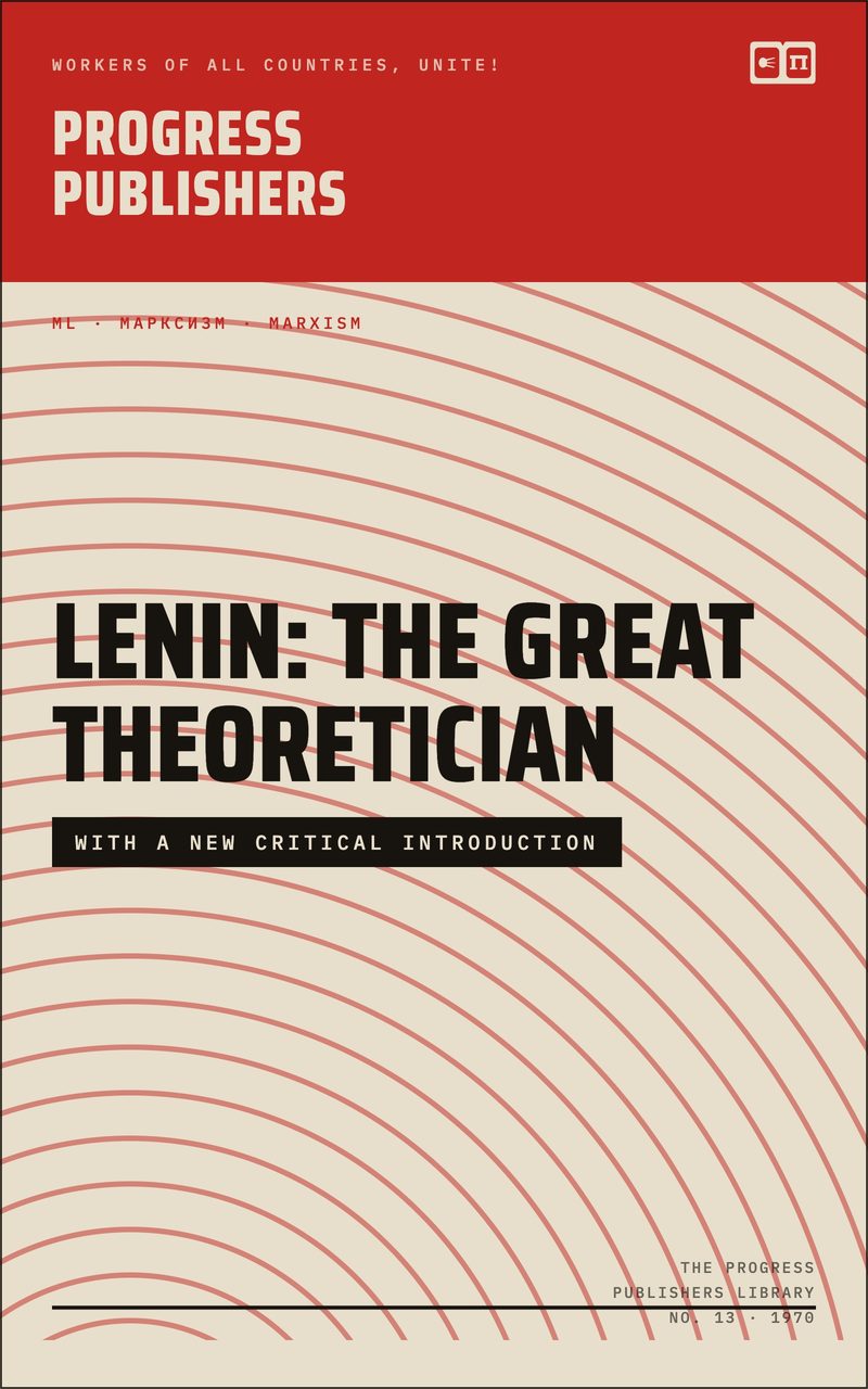Lenin: The Great Theoretician