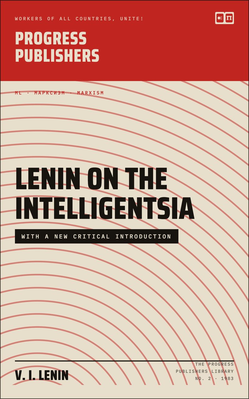 Lenin On the Intelligentsia