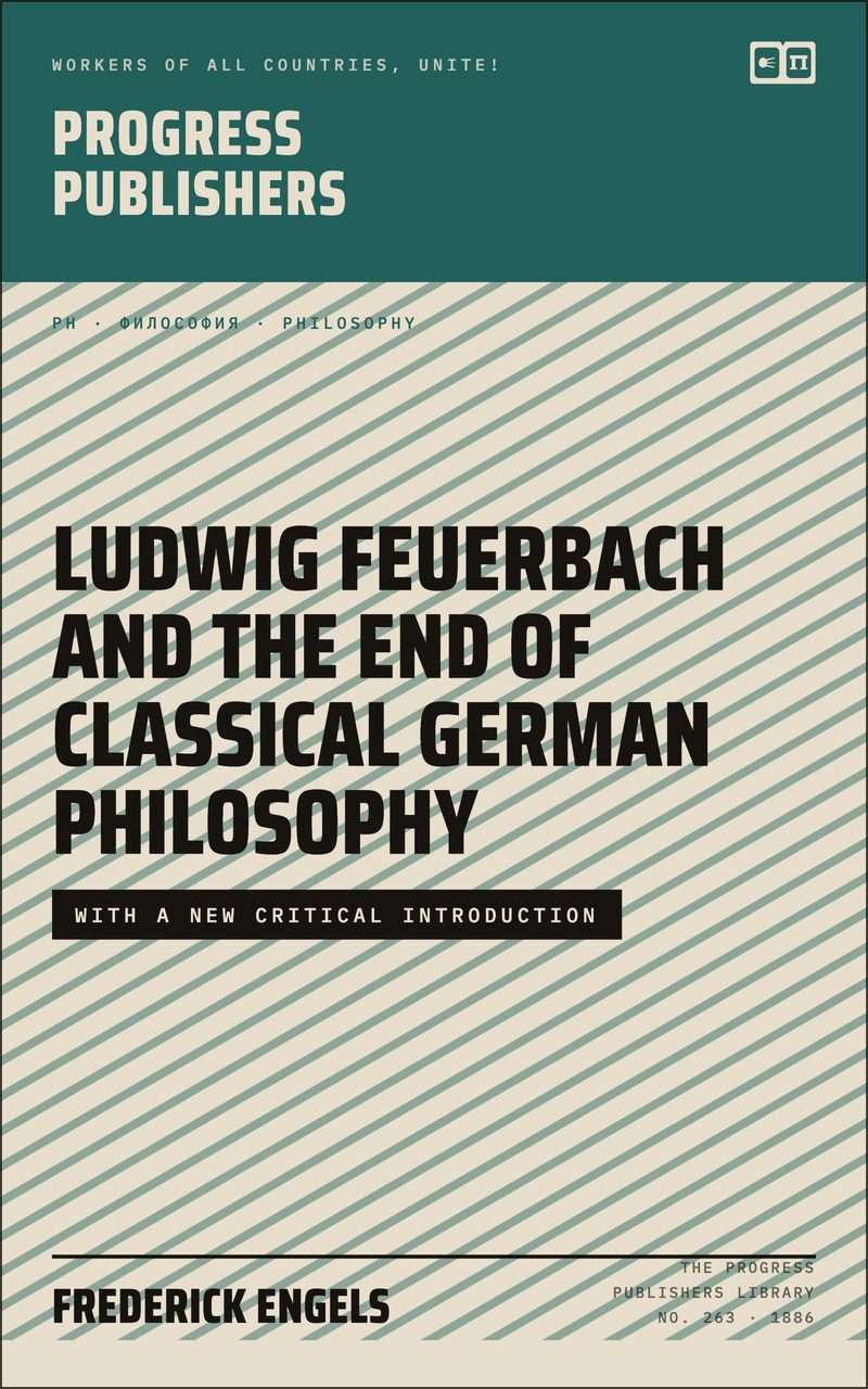 Ludwig Feuerbach and the End of Classical German Philosophy