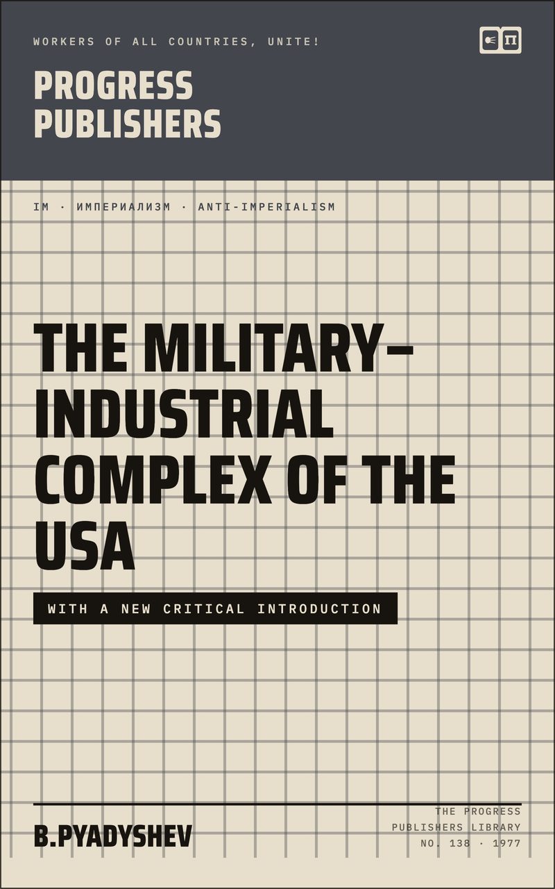 The Military–Industrial Complex of the USA