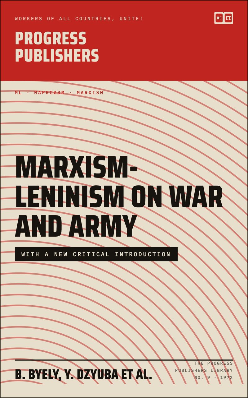 Marxism-Leninism on War and Army