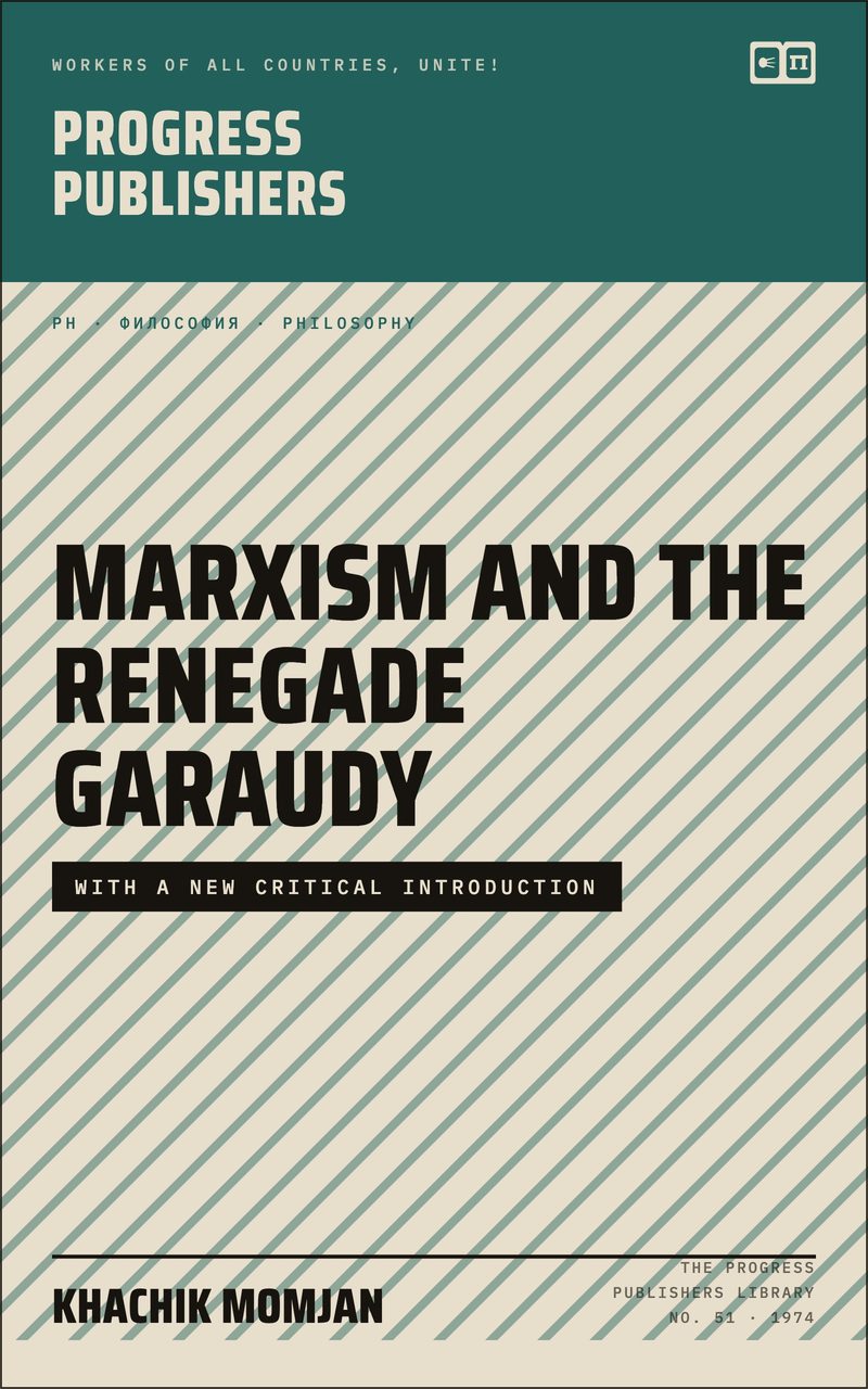 Marxism and the Renegade Garaudy