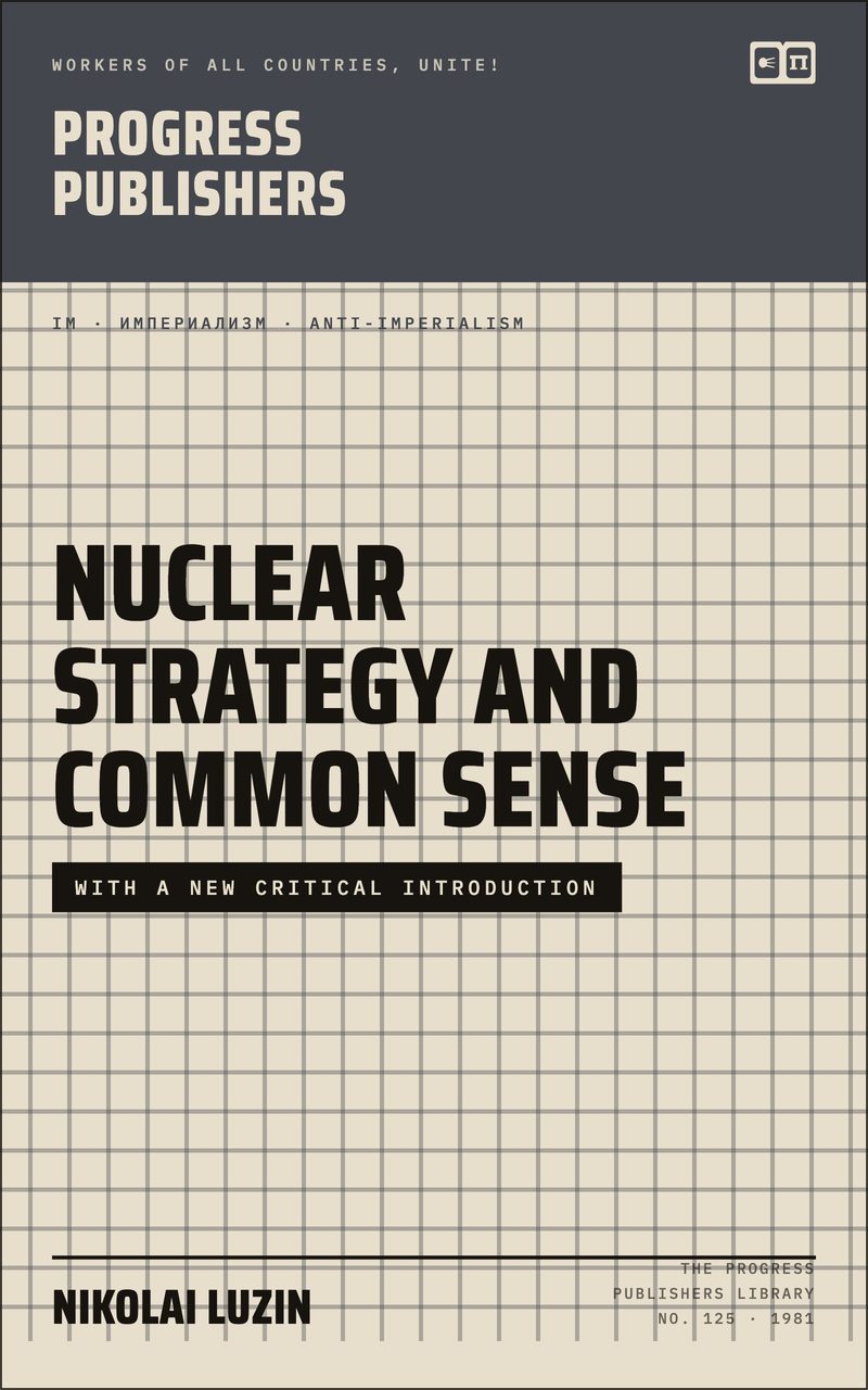 Nuclear Strategy and Common Sense