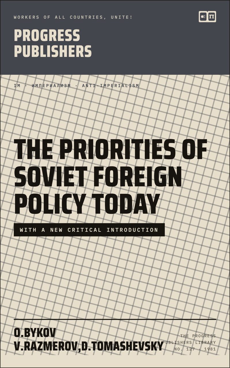 The Priorities of Soviet Foreign Policy Today