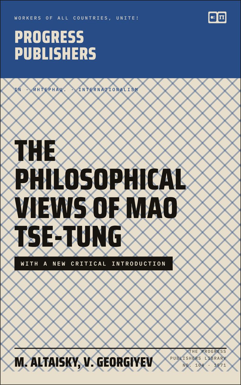 The Philosophical Views of Mao Tse-Tung