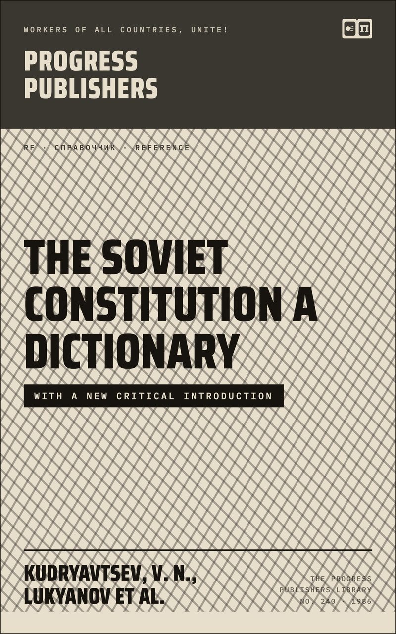 The Soviet Constitution A Dictionary