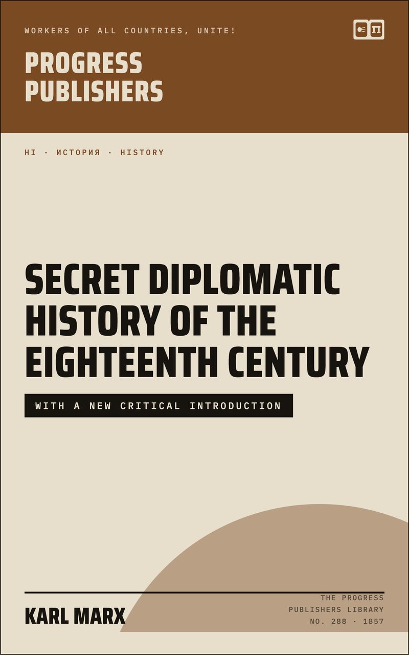 Secret Diplomatic History of the Eighteenth Century