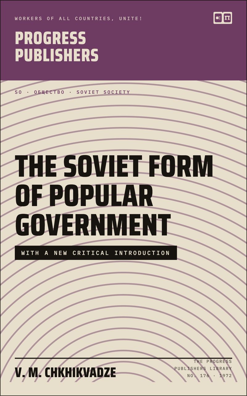 The Soviet Form of Popular Government