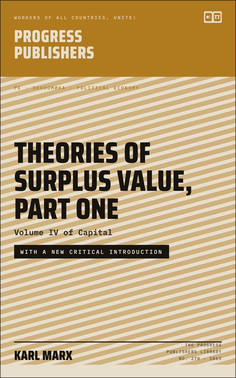 Theories of Surplus-Value, Part One (Volume IV of Capital)