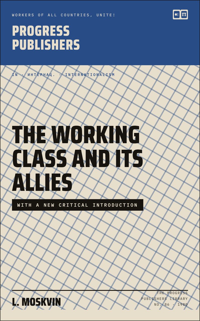 The Working Class and Its Allies