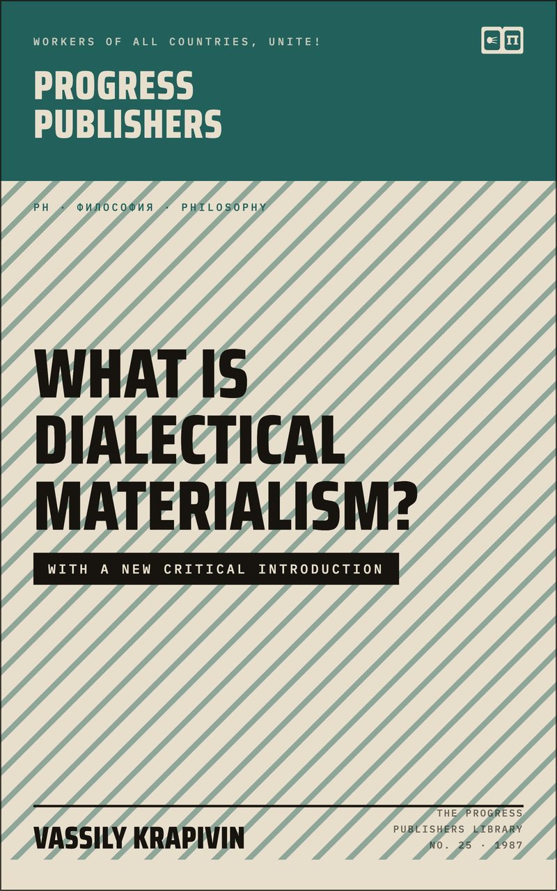 What Is Dialectical Materialism?