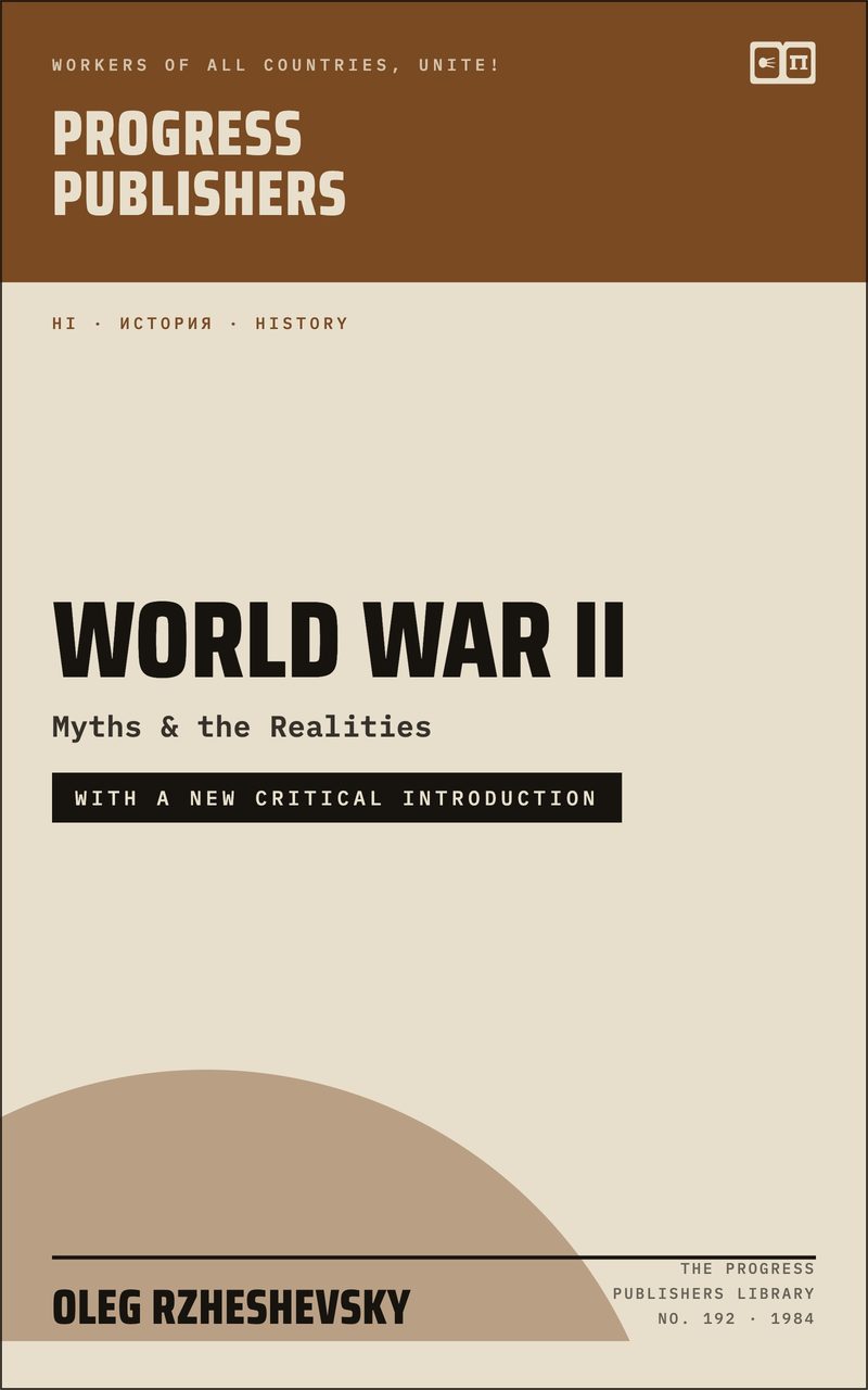 World War II: Myths and the Realities