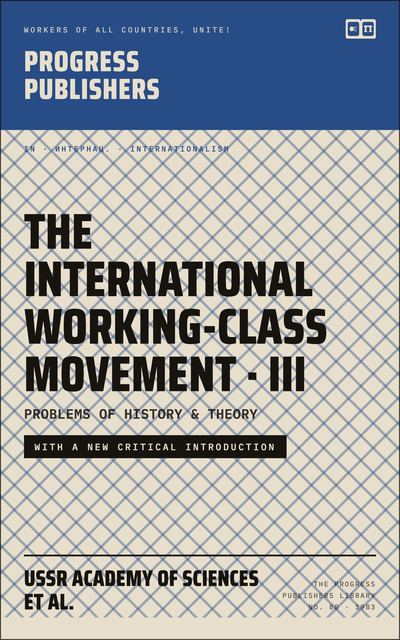 The International Working-Class Movement