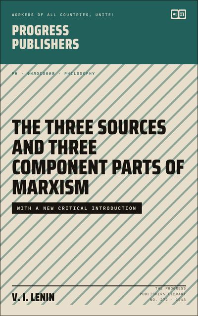 The Three Sources and Three Component Parts of Marxism