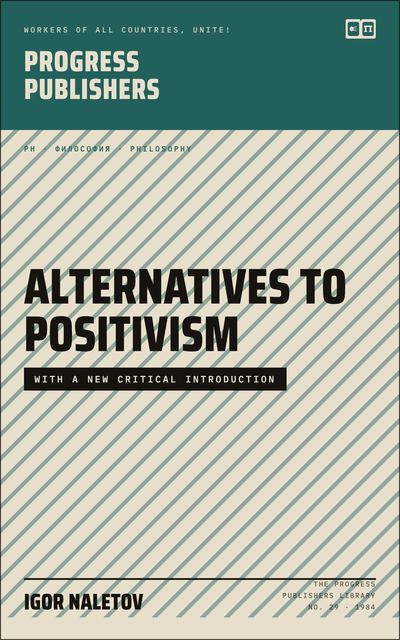 Alternatives to Positivism