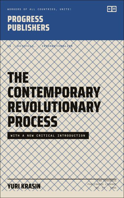 The Contemporary Revolutionary Process