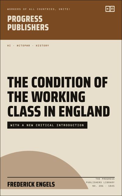 The Condition of the Working-Class in England