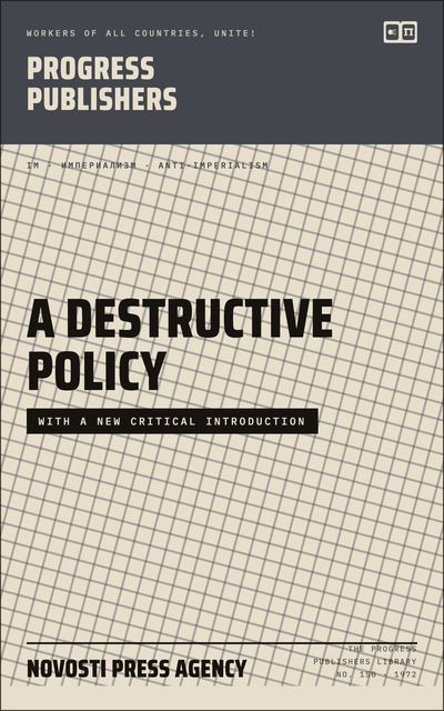 A Destructive Policy