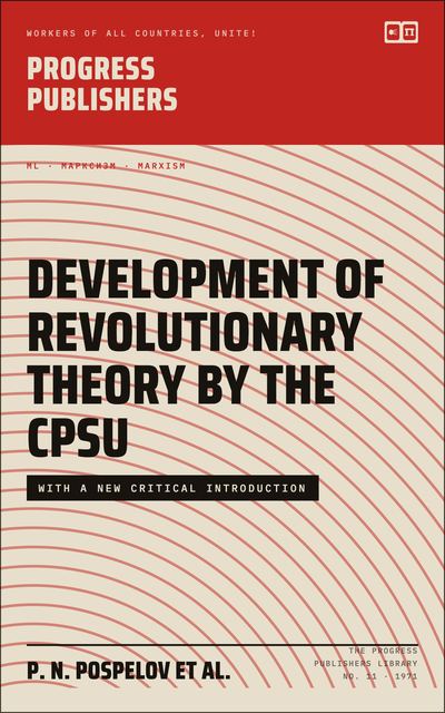 Development of revolutionary theory by the CPSU