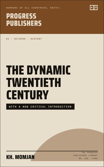 The Dynamic Twentieth Century