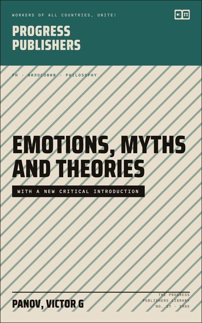Emotions, Myths and Theories