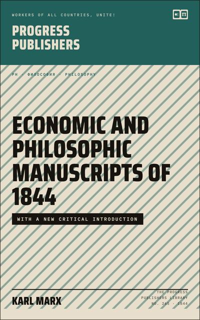 Economic and Philosophic Manuscripts of 1844