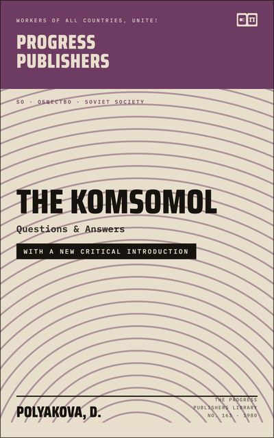 The Komsomol: Questions and Answers