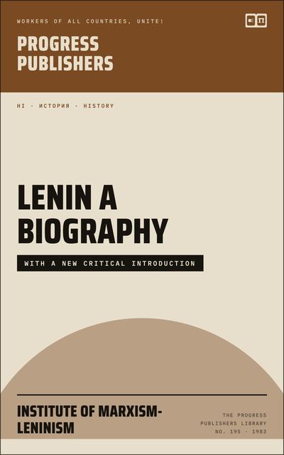 Lenin: A Biography