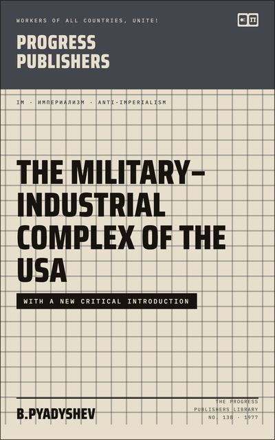 The Military–Industrial Complex of the USA