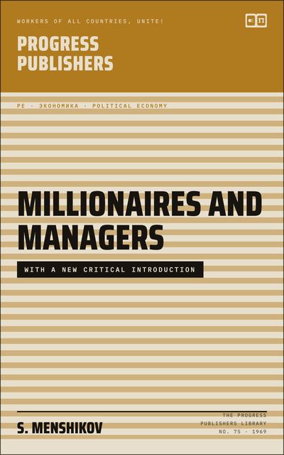 Millionaires and Managers