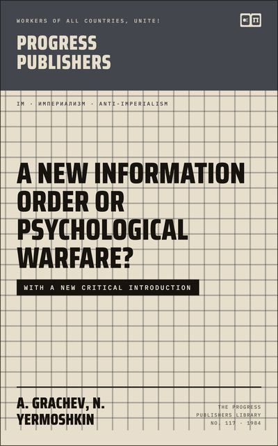 A New Information Order or Psychological Warfare?