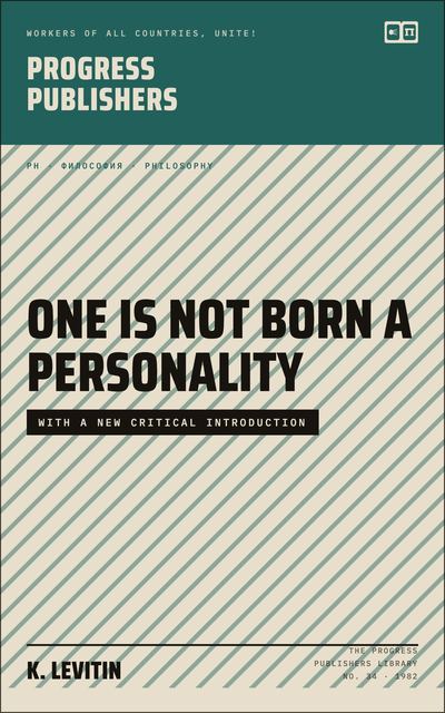 One Is Not Born a Personality