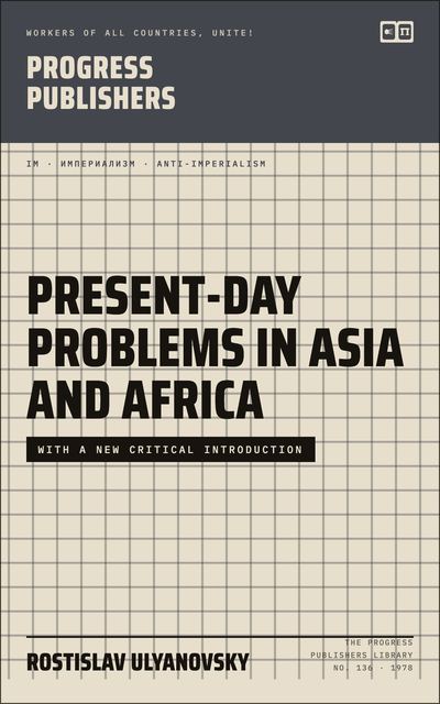 Present-Day Problems in Asia and Africa