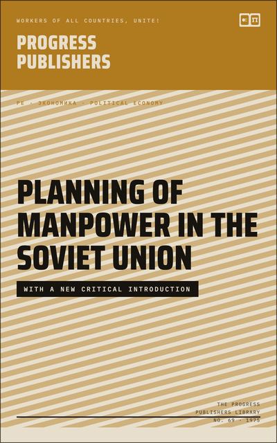 Planning of Manpower in the Soviet Union