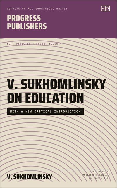 V. Sukhomlinsky on Education