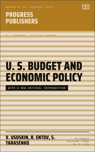 U. S. Budget and Economic Policy