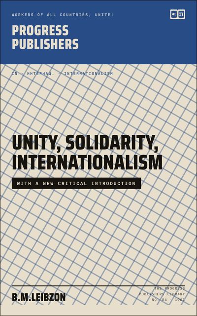 Unity, Solidarity, Internationalism
