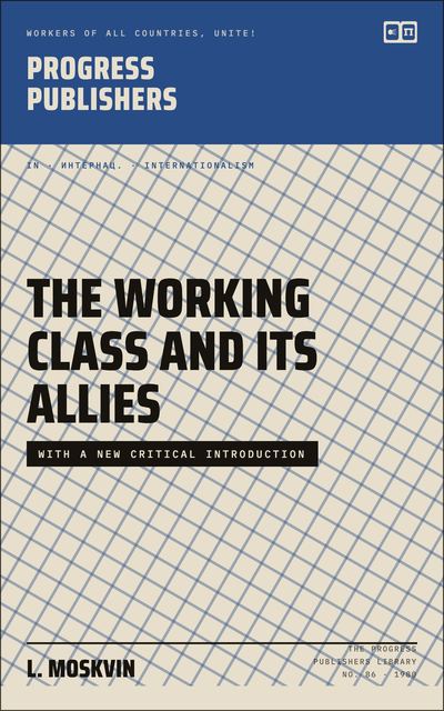 The Working Class and Its Allies